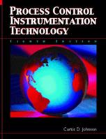Process Control Instrumentation Technology 0137211503 Book Cover