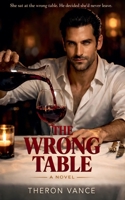 The Wrong Table (Stolen Seats) B0GVZYXKTM Book Cover