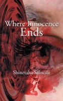 Where Innocence Ends 1524614165 Book Cover