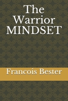 The Warrior MINDSET B08VFSY5R6 Book Cover