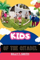 KIDS OF THE CITADEL B0CTJRPVFV Book Cover