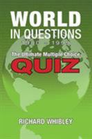 World in questions 1900 - 1999: the ultimate multiple choice quiz 0995405433 Book Cover