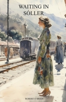 Waiting In Sóller B0CXBZ6FVQ Book Cover