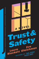 Trust and Safety: A Novel 059347368X Book Cover