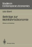 Beitrage Zur Wohlfahrtsokonomie: Effizienz Und Verteilung 3540185143 Book Cover