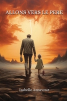 Allons Vers Le Pere B0CVG5Y4MK Book Cover