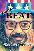 Being Beat 1721850554 Book Cover