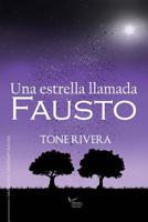 Una estrella llamada Fausto 1545526907 Book Cover