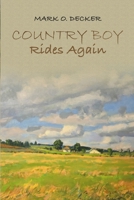 Country Boy Rides Again 148348775X Book Cover