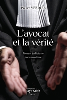 L'avocat et la vérité (French Edition) 2823139966 Book Cover