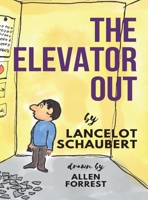 The Elevator Out 1949547019 Book Cover