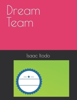 Dream Team B0C2RRNXYC Book Cover