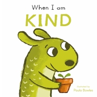 When I Am Kind 1835321135 Book Cover