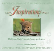 Inspirations: The Miracle of Baby Animals in Pictures and Scripture 156037408X Book Cover