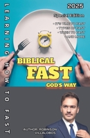 Biblical Fasting B0F2GRY6X5 Book Cover