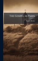 The Gospel in Paris 1023882280 Book Cover
