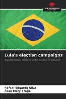 Lula's election campaigns 6209659063 Book Cover