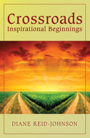 Crossroads (Inspirational Beginnings) 1635054125 Book Cover
