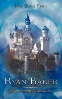 Ryan Baker: Ugley and the Silver Scales 1449083676 Book Cover