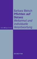 Pflichten Auf Distanz: Weltarmut und Individuelle Verantwortung 3110228254 Book Cover