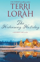 The Hideaway Holiday (A Hideaway Lake Novel) B0CLMZTQ6G Book Cover