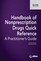 Handbook of Nonprescription Drugs Quick Reference 1582123594 Book Cover