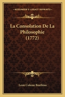 La Consolation De La Philosophie (1772) 1166049523 Book Cover