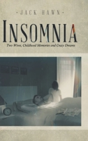 Insomnia: Two Wives, Childhood Memories and Crazy Dreams 1958030066 Book Cover
