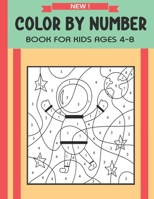 Color By Number Book For Kids Ages 4-8: Stress Relieving Designs for Kids and Teens B0988Y2SHH Book Cover