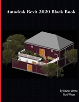 Autodesk Revit 2020 Black Book 1988722586 Book Cover