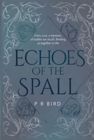 Echoes of the Spall 1763753212 Book Cover