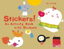 Stickers!: An Activity Book with Stickers 1934734373 Book Cover
