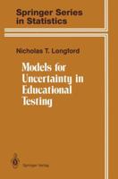 Models for Uncertainty in Educational Testing 1461384656 Book Cover