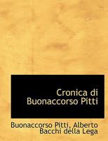 Cronica di Buonaccorso Pitti 1115467654 Book Cover