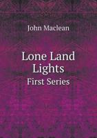 Lone Land Lights 114415071X Book Cover