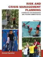 Risk and Crisis Management Planning: A Workbook for Organization and Program Administrators 1585180971 Book Cover