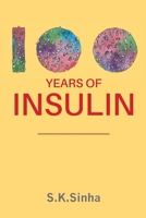 100 Years of Insulin 0648947025 Book Cover