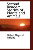 Second Reader: Stories of Plants and Animals 0526054352 Book Cover