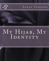 My Hijab, My Identity 198343485X Book Cover