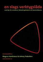 en slags verktygslåda: med tips för utredaren, förändringsledaren och beslutsfattaren 9174634925 Book Cover