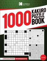 |Kunlektra Brain Teaser| 1000+ 11 x 11 Kakuro Puzzle Book for Adults: Enhance your Memory and Brighten up your Mind with Kakuro Puzzle Book | Solution Included | ISBN B0CN1KCZ43 Book Cover