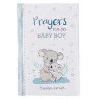 Gift Book Prayers for My Baby Boy 1432131648 Book Cover