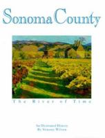 Sonoma County: The River of Time 1892724049 Book Cover
