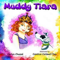 Muddy Tiara 1533577188 Book Cover