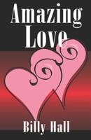 Amazing Love 1439211167 Book Cover