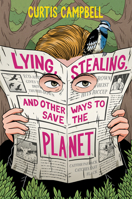 Lying, Stealing, and Other Ways to Save the Planet B0FFLTH8N2 Book Cover