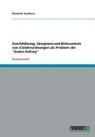 Durchführung, Akzeptanz und Wirksamkeit von Kleiderordnungen als Problem der "Guten Policey" 3640388178 Book Cover