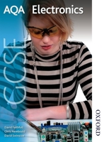 Gcse Aqa Electronics. David Faithfull, Chris Newbould, David Swinscoe 1408503972 Book Cover