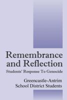 Remembrance and Reflection: Students' Response to Genocide 1432756095 Book Cover