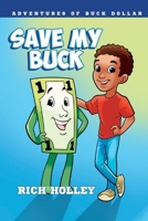 Save My Buck 1959811940 Book Cover